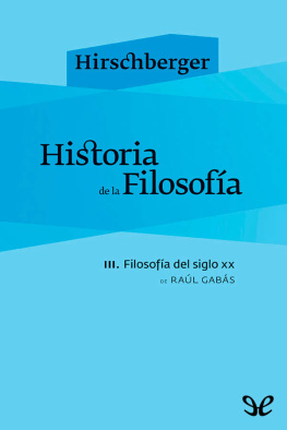 Raúl Gabás - Historia de la Filosofía - III. Filosofía del Siglo XX