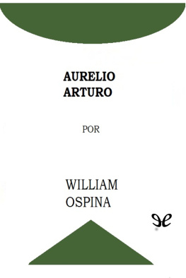 William Ospina Aurelio Arturo