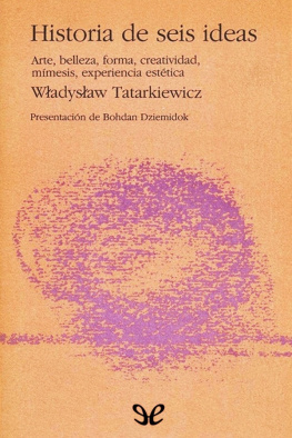 Władysław Tatarkiewicz - Historia de seis ideas