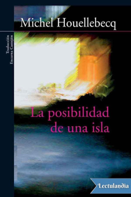 Houellebecq - La posibilidad de una isla