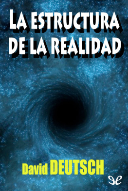 David Deutsch - La estructura de la realidad