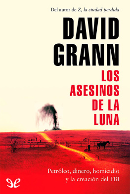 David Grann - Los asesinos de la luna