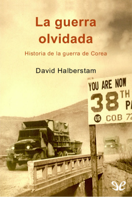 David Halberstam - La guerra olvidada