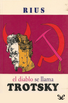 Eduardo del Río El diablo se llama Trotsky