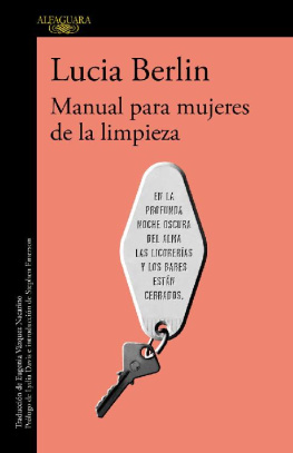 Lucia Berlin - Manual para mujeres de la limpieza