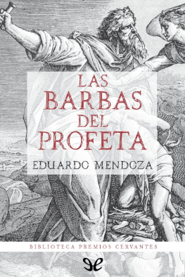 Eduardo Mendoza - Las barbas del profeta