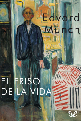 Edvard Munch - El friso de la vida