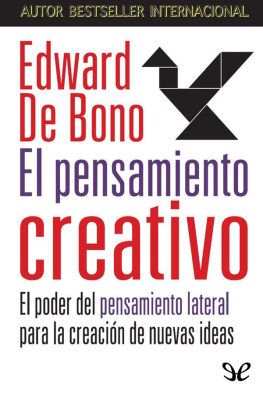 Edward De Bono El pensamiento creativo