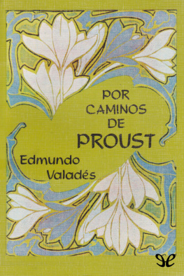 Edmundo Valadés - Por caminos de Proust