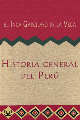 el Inca Garcilaso de la Vega Historia general del Perú