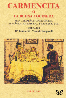 Eladia M. Vda. de Carpinell - Carmencita o la buena cocinera