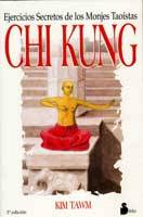 Kim Tawm Chi Kung Los ejercicios secretos de los monjes taoístas Les - photo 1