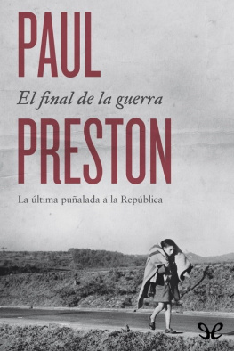 Paul Preston El final de la guerra
