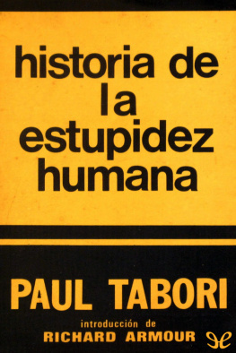 Paul Tabori Historia de la estupidez humana