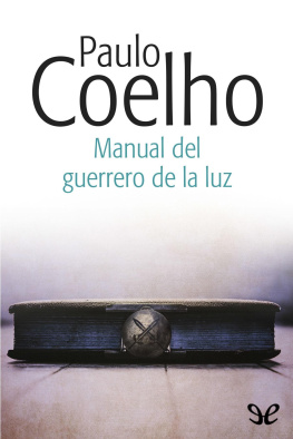 Paulo Coelho - Manual del guerrero de la luz