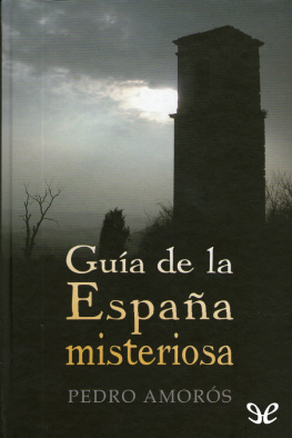 Pedro Amorós Guía de la España misteriosa