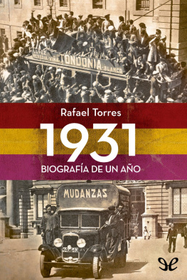 Rafael Torres - 1931. Biografía de un año