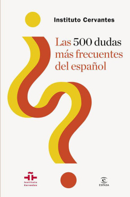 Las 500 dudas más frecuentes del español / 500 частых вопросов по испанскому и ответы на них