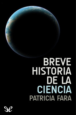 Patricia Fara - Breve historia de la ciencia