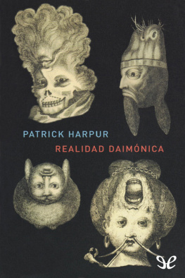 Patrick Harpur - Realidad daimónica