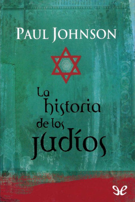 Paul Johnson La historia de los judíos