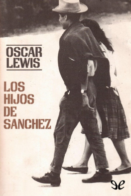 Oscar Lewis - Los hijos de Sánchez