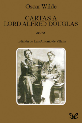 Oscar Wilde Cartas a Lord Alfred Douglas