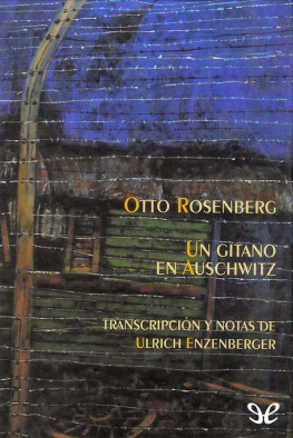 Otto Rosenberg Un gitano en Auschwitz