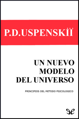 P. D. Uspenskiï Un nuevo modelo del universo