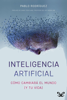 Pablo Rodríguez Inteligencia artificial: cómo cambiará el mundo (y tu vida)