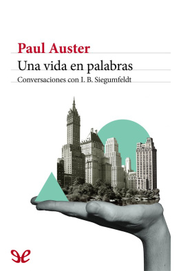 Paul Auster - Una vida en palabras