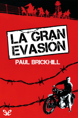 Paul Brickhill La gran evasión
