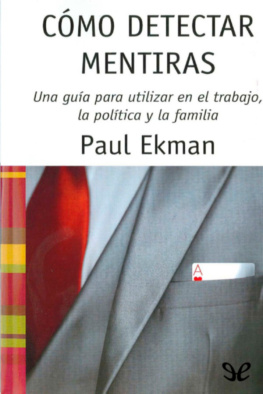 Paul Ekman Cómo detectar mentiras