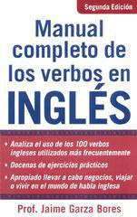 Jamie Garza Bores Manual completo de los verbos en inglés