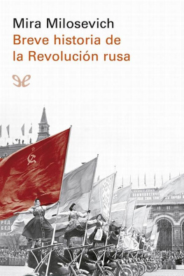 Mira Milosevich Breve historia de la Revolución rusa