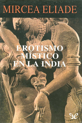 Mircea Eliade - Erotismo místico en la India