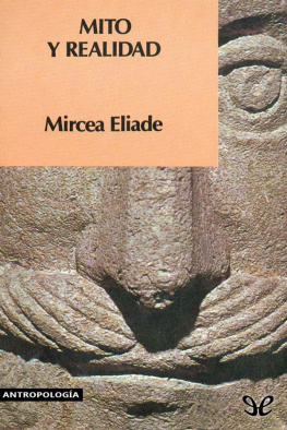 Mircea Eliade Mito y realidad