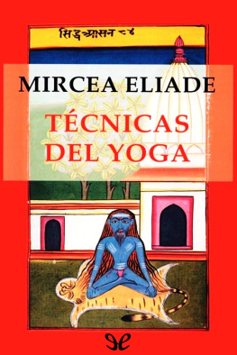 Mircea Eliade - Técnicas del Yoga