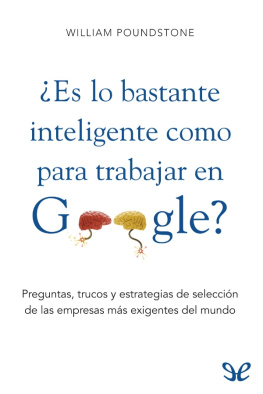 William Poundstone - ¿Es lo bastante inteligente como para trabajar en Google?