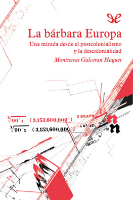 Montserrat Galcerán Huguet - La bárbara Europa