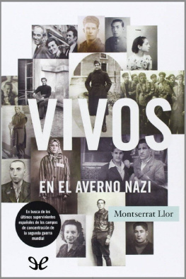 Montserrat Llor - Vivos en el averno nazi