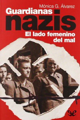 Mónica G. Álvarez Guardianas nazis