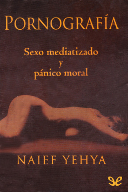 Naief Yehya - Pornografía