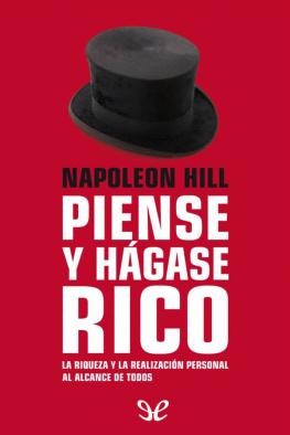 Napoleon Hill - Piense y hágase rico