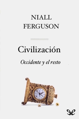 Niall Ferguson - Civilización