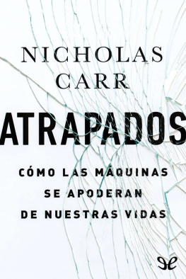 Nicholas Carr - Atrapados