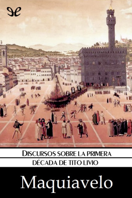 Nicolás Maquiavelo - Discurso sobre la primera década de Tito Livio
