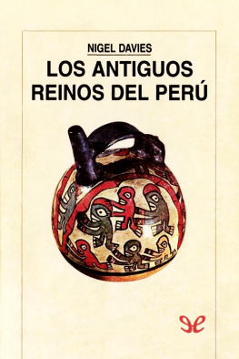 Nigel Davies Los antiguos reinos del Perú