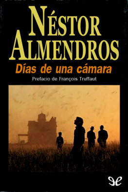 Néstor Almendros - Días de una cámara