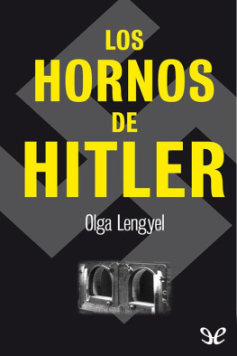 Olga Lengyel - Los hornos de Hitler
